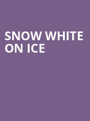 Snow White On Ice at Alexandra Palace